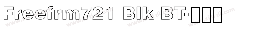 Freefrm721 Blk BT字体转换 Freefrm721 Blk BT字体转换